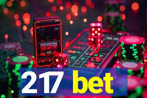 217 bet